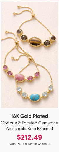 18K Gold Plated Opaque & Faceted Gemstone Adjustable Bolo Bracelet  $212.49 with 15% Discount at Checkout