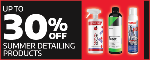 Up To 30% Off Summer Detailing Supplies