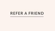 Refer a Friend