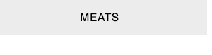Meats