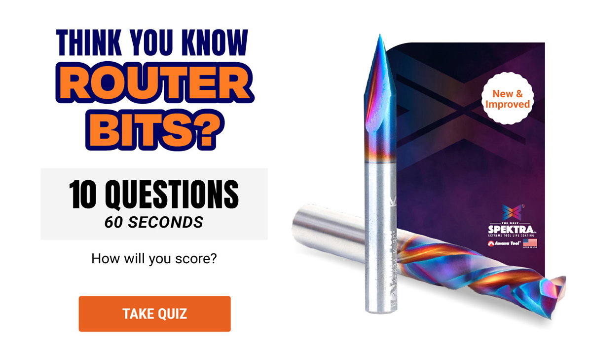 Think You Know Router Bits?