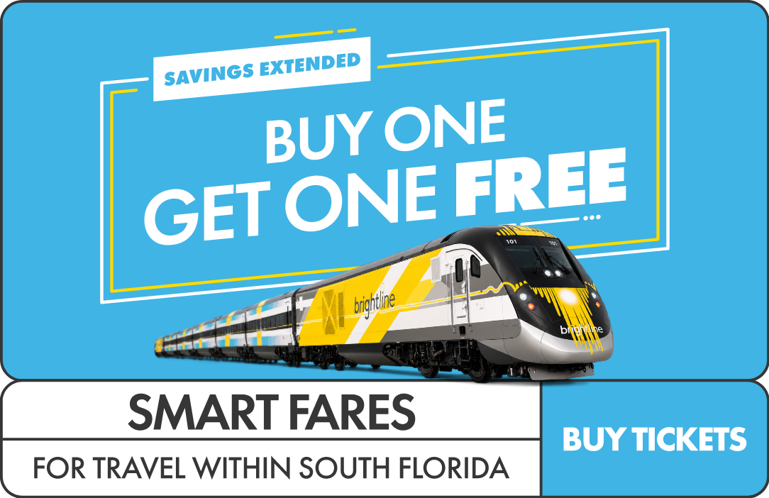 Promotional graphic advertising a buy one get one free train fare offer. A modern yellow and white passenger train is shown against a bright blue background. Text highlights savings extended, smart fares, and travel within South Florida. A call-to-action button invites viewers to buy tickets.