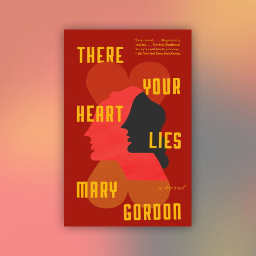 There Your Heart Lies