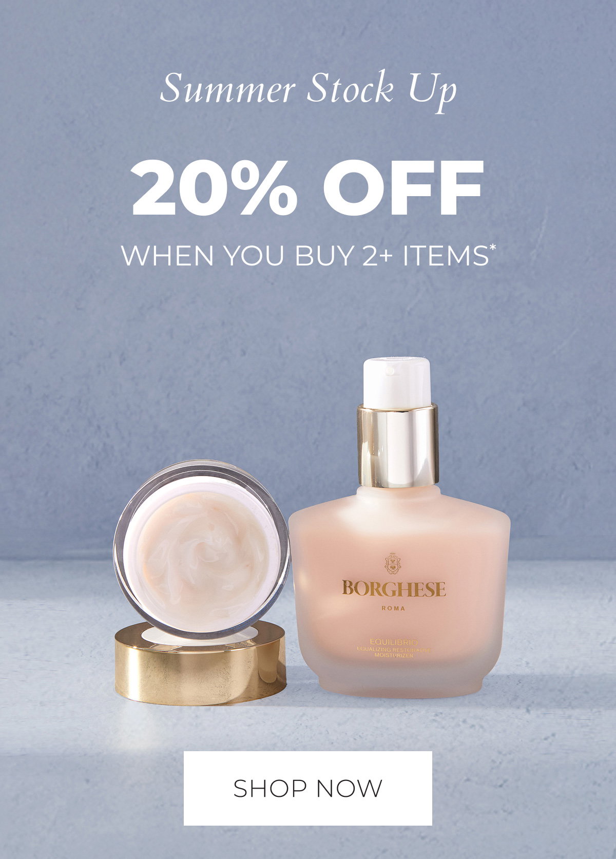 Summer Stock Up | 20% Off When You Buy 2+ Items | Shop Now