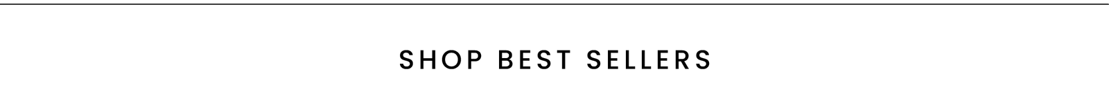 Shop best sellers