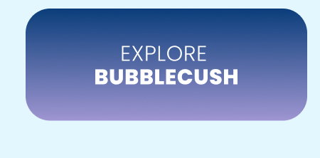 Bubblecush