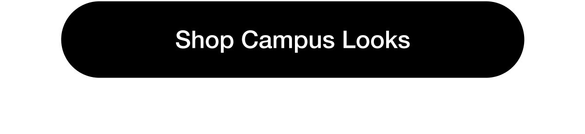 Shop Campus Looks