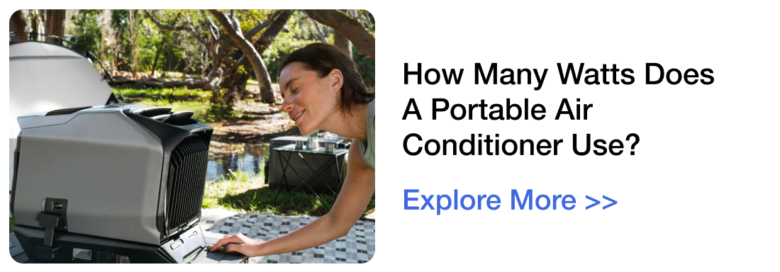 How Many Watts Does a Portable Air Conditioner Use? Explore More >>