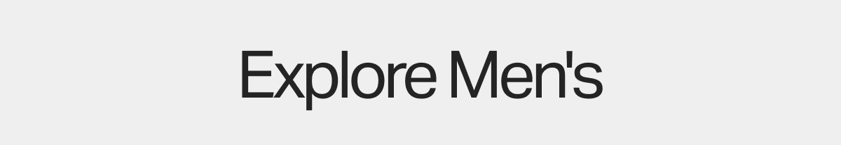 Explore Men's