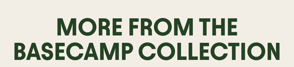 More From The Basecamp Collection