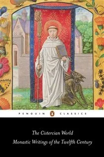 The Cistercian World, by Pauline Matarasso