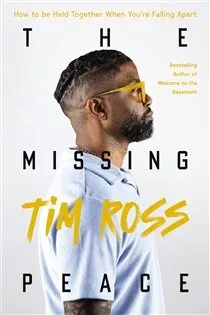 The Missing Peace, by Tim Ross