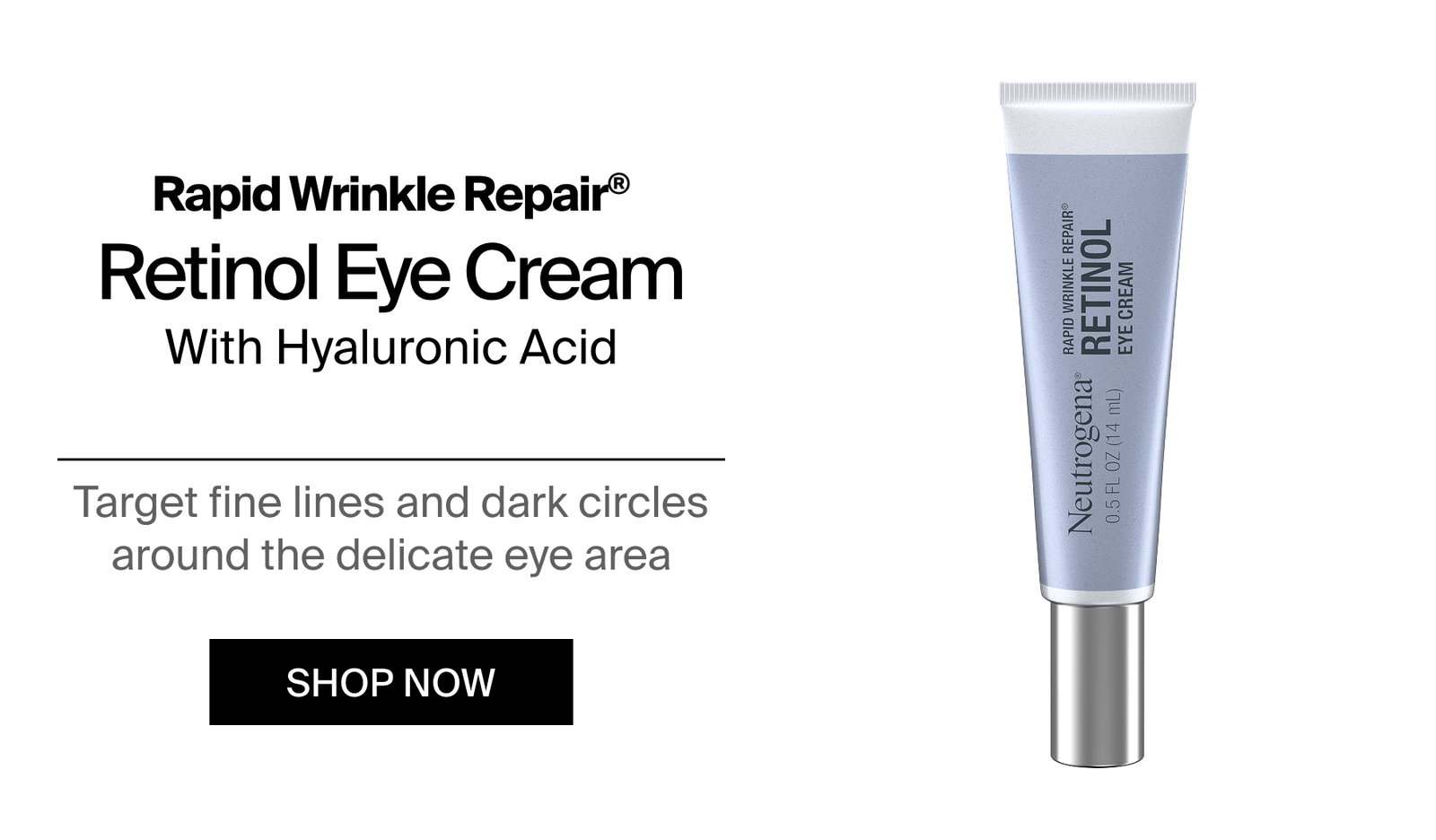 Neutrogena® Rapid Wrinkle Repair® Retinol Eye Cream Front of Pack