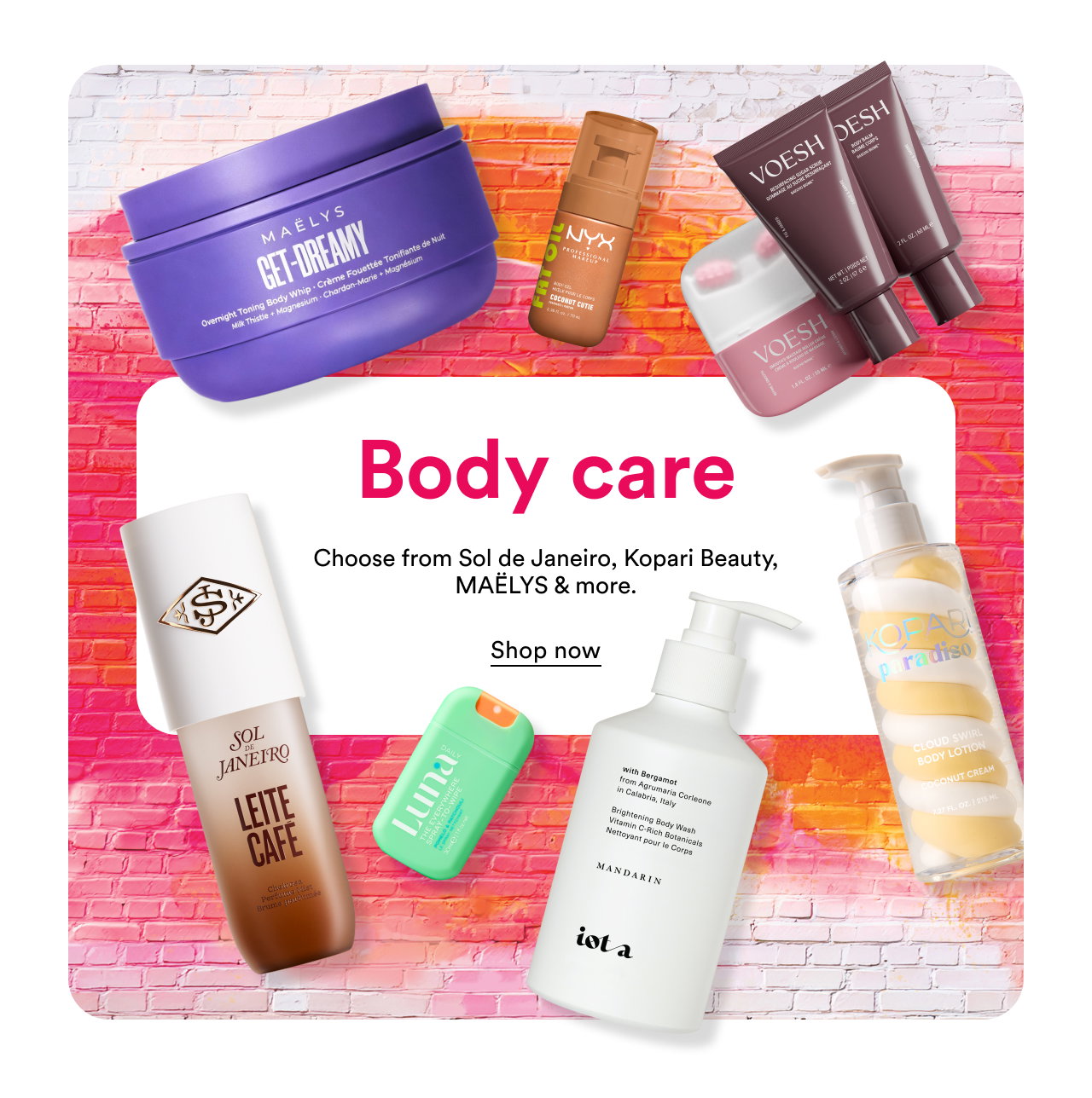 Body care | Choose from Sol de Janeiro, Kopari Beauty, MAELYS & more | Shop now