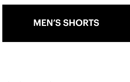 Shop Men's Shorts.