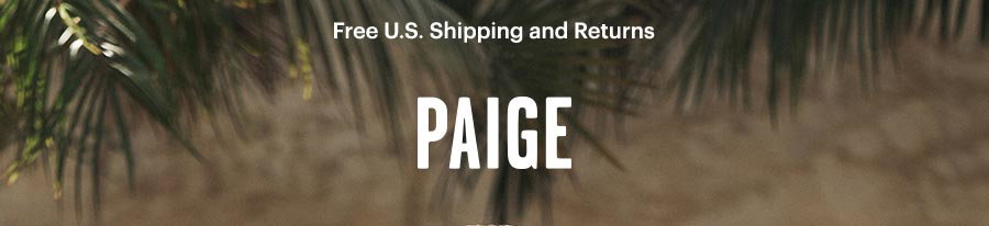 PAIGE // Premium Denim Jeans, Clothing, Shoes and Accessories for Women and Men. Free U.S. Shipping and Returns.