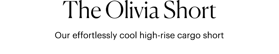 The Olivia Short - Our effortlessly cool high-rise cargo short.