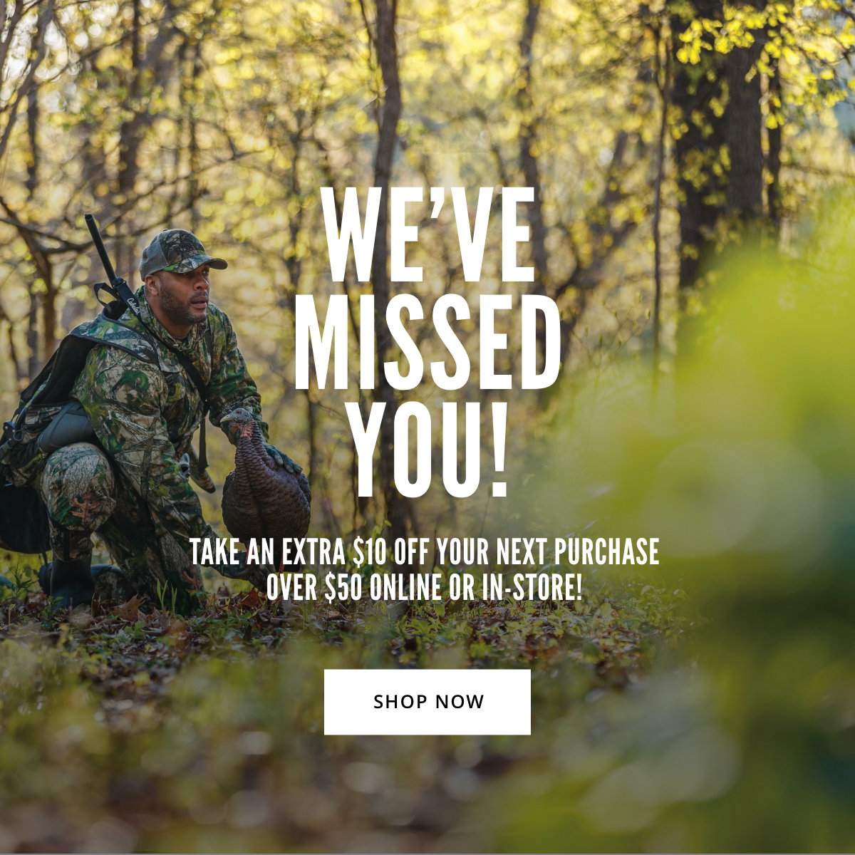 WE'VE MISSED YOU! | TAKE AN EXTRA $10 OFF YOUR NEXT PURCHASE OVER $50 ONLINE OR IN-STORE! | SHOP NOW