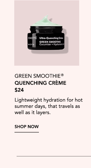Travel-size Green Smoothie Quenching Crème for lightweight summer hydration.