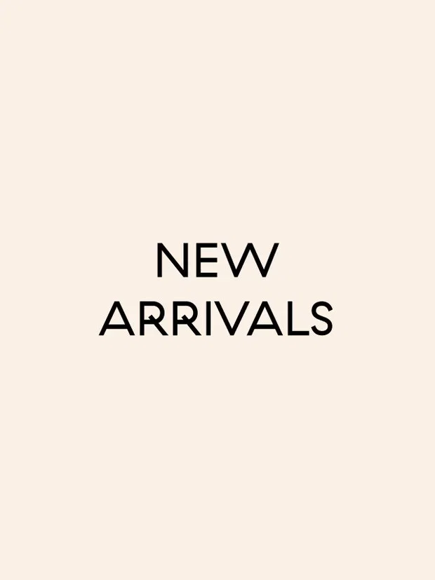 New Arrivals