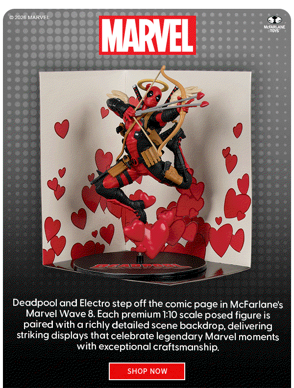  Deadpool and Electro step off the comic page in McFarlane's Marvel Wave 8. Each premium 1:10 scale posed figure is paired with a richly detailed scene backdrop, delivering striking displays that celebrate legendary Marvel moments with exceptional craftsmanship. SHOP NOW 