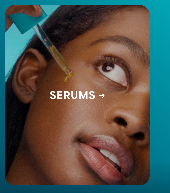 SERUMS →