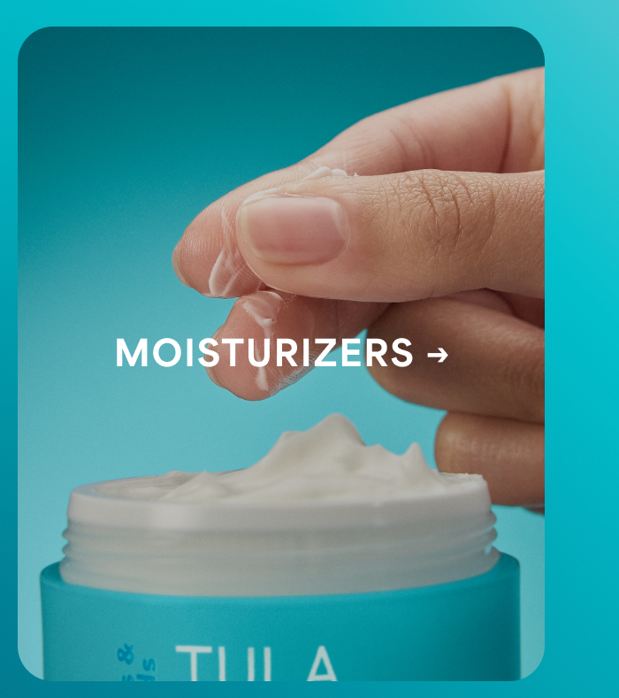 MOISTURIZERS →