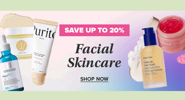 Save up to 20% on Facial Skincare