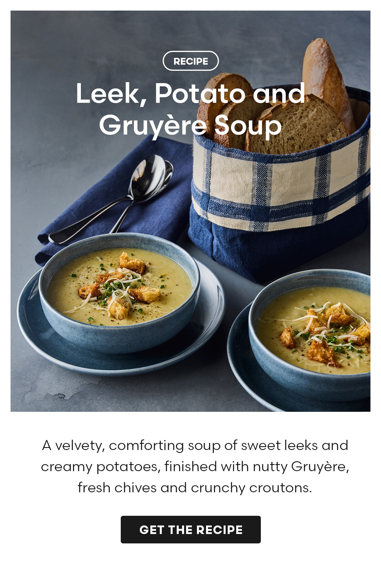 Leek, Potato and Gruyère Soup