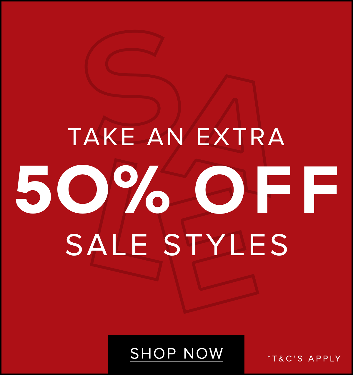 Extra 50% Off Sale | Shop Now