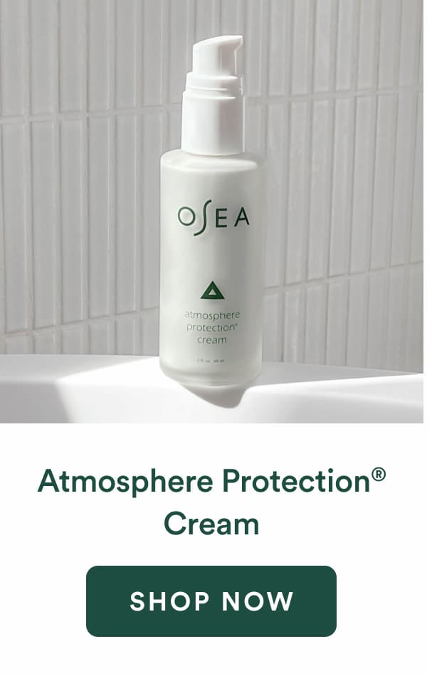 Atmospheric Protection® Cream