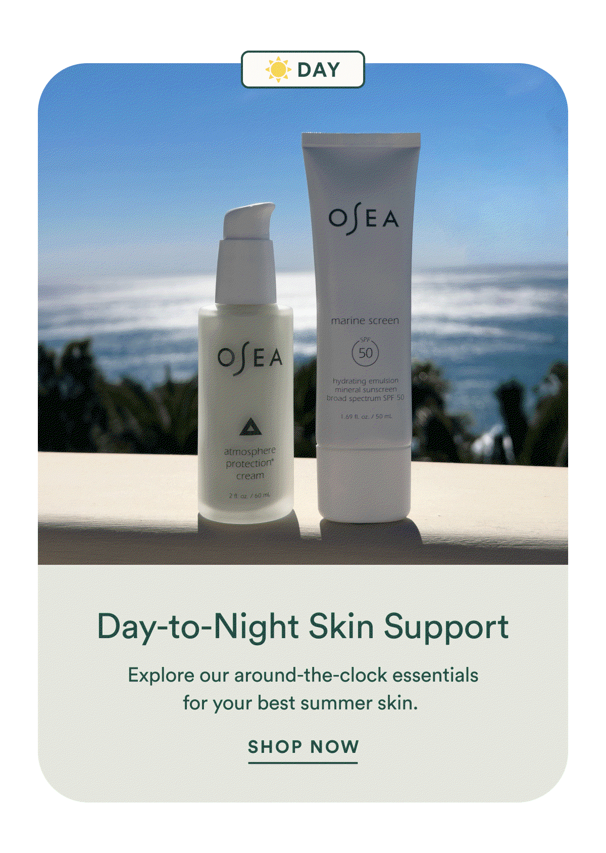 Explore our around-the-clock essentials for your best summer skin. 