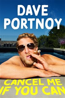 Cancel Me If You Can, by Dave Portnoy