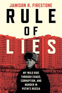 Rule of Lies, by Jamison R. Firestone