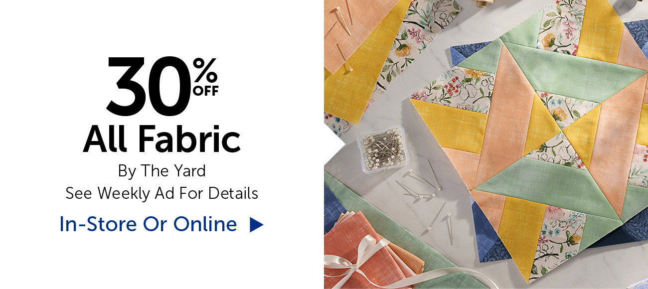 30% Off All Fabric - By The Yard