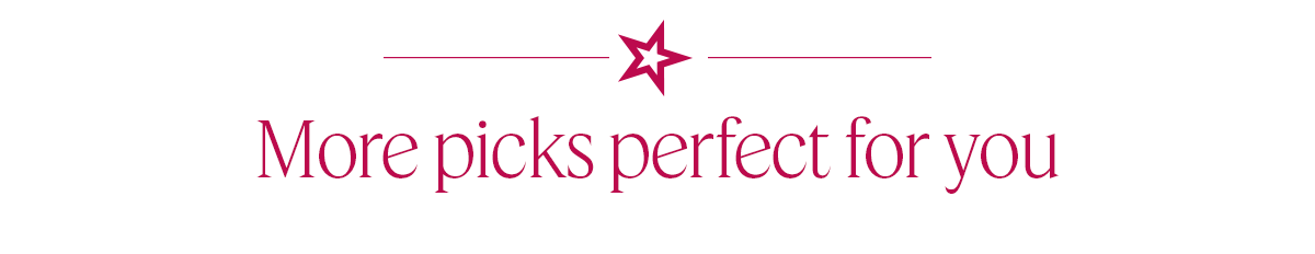 More picks perfect for you 