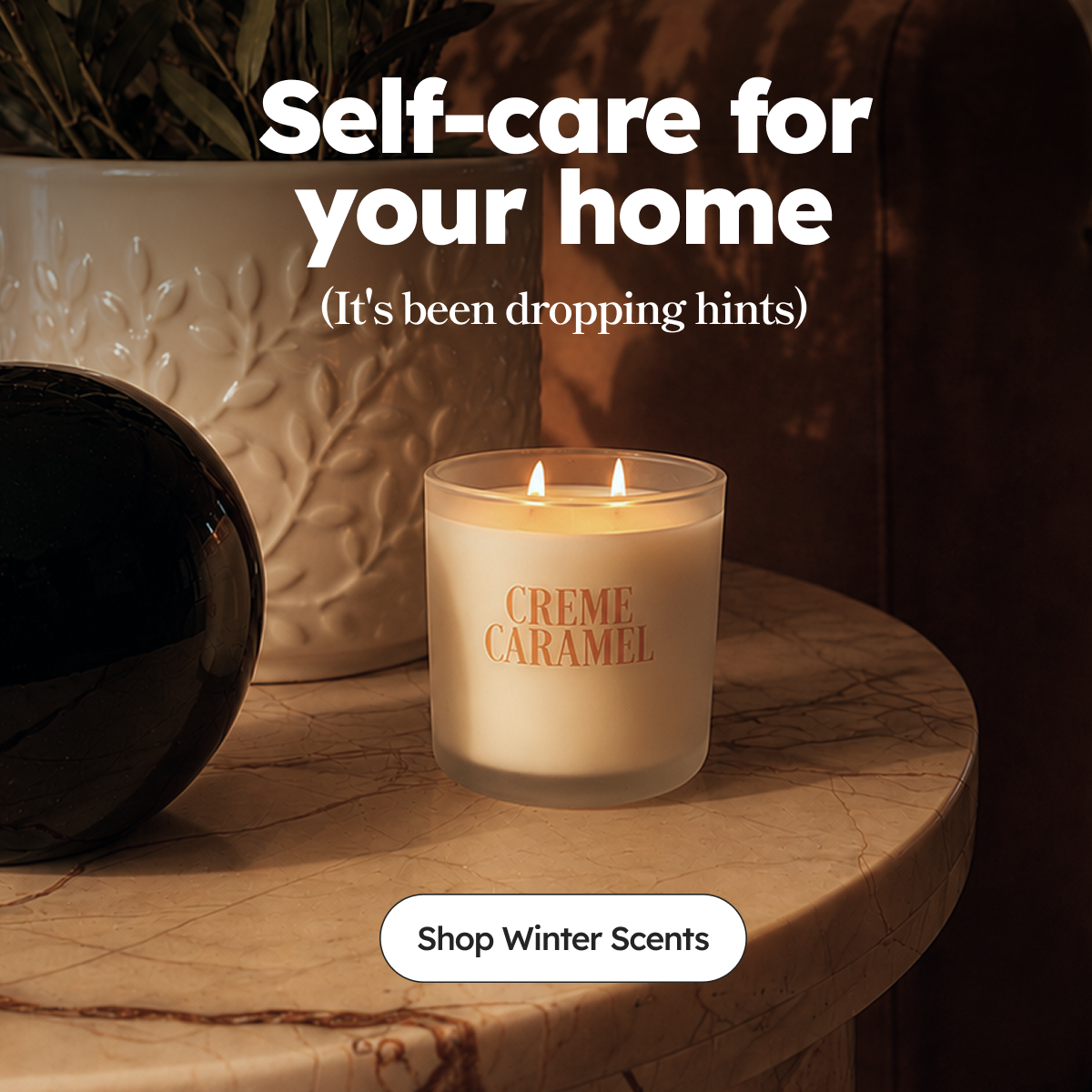 Self-care for your home | (It's been dropping hints)