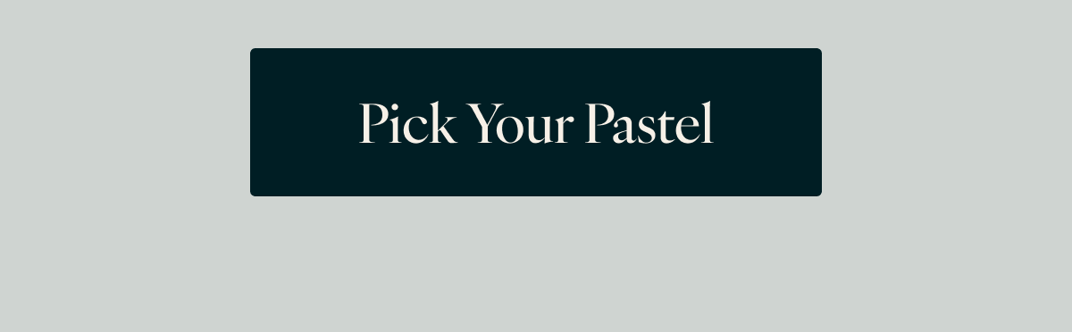 Pick Your Pastel