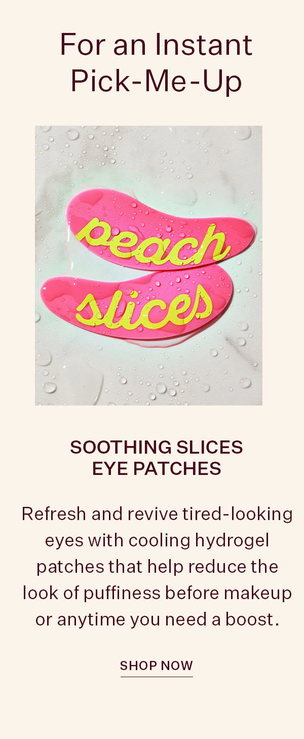 For an Instant Pick-Me-Up