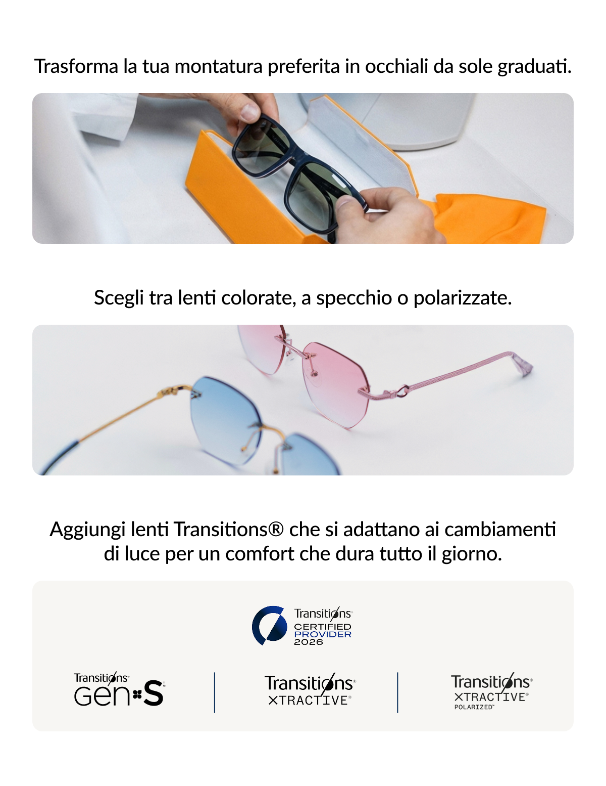 Trasforma le montature in occhiali da sole da vista
