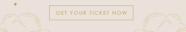 Get Your Ticket Now