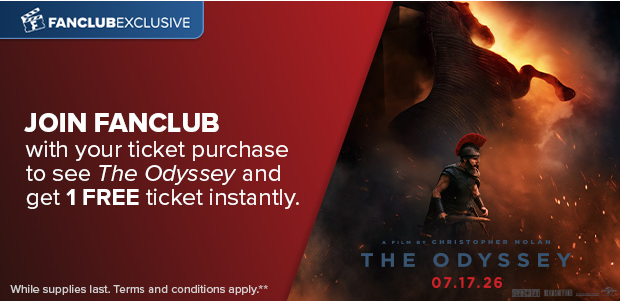 JOIN FANCLUB WITH YOUR TICKET PURCHASE TO SEE THE ODYSSEY AND GET 1 FREE TICKET INSTANTLY**