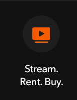 STREAM. RENT. BUY.
