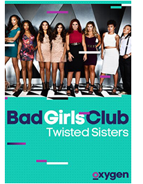 Bad Girls Club: Twisted Sisters