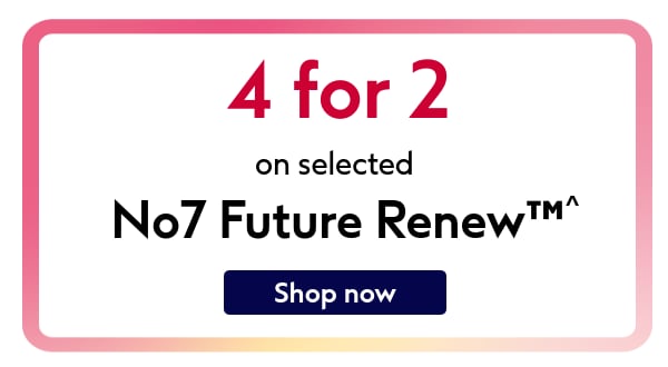 Save on No7 Future Renew™!