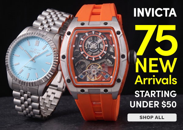 INV-48907, INV-49034 INVICTA | 75+ New Arrivals Starting Under $50