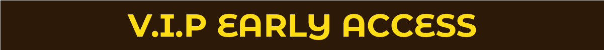 VIP Early Access