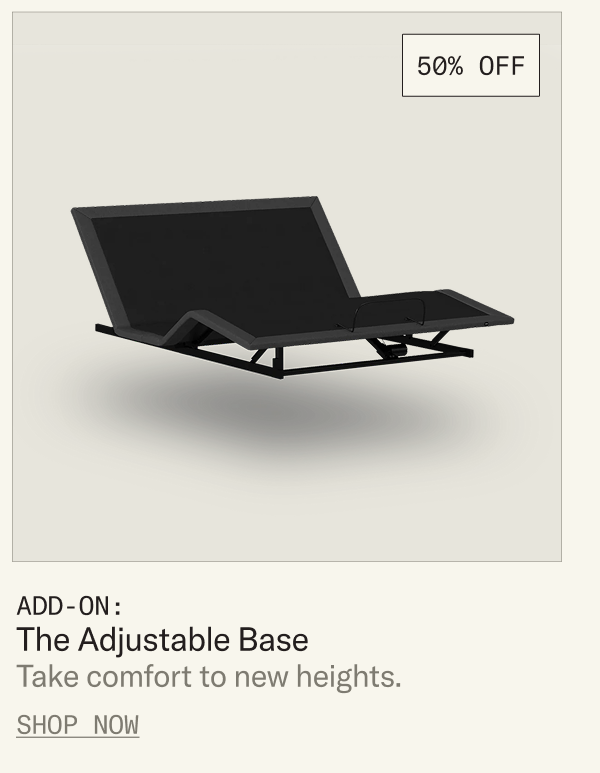 Save 50% on The Adjustable Base