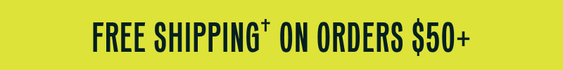 Free shipping on orders $50+