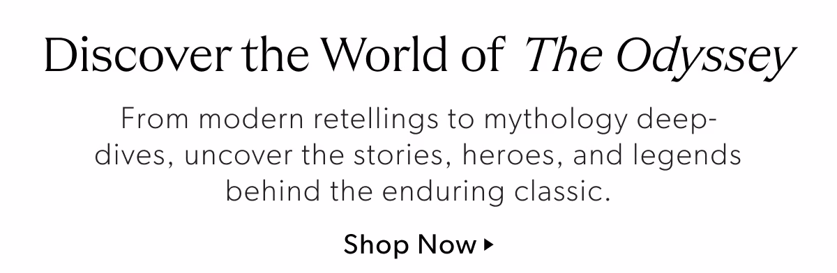 Discover the World of The Odyssey | From modern retellings to mythology deep- dives, uncover the stories, heroes, and legends behind the enduring classic.